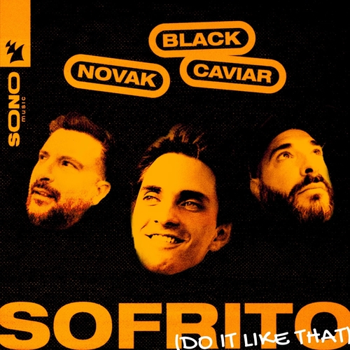 Novak & Black Caviar - Sofrito (Do It Like That) [SONO108]